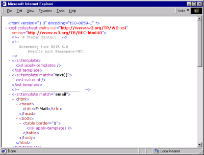 Ansicht eines
XSLT-Stylesheets im Explorer: Mit
syntax-gesteuerter Hervorhebung